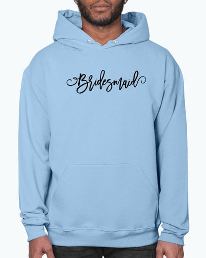 Bridesmaid - Bridal and Wedding- Hoodie