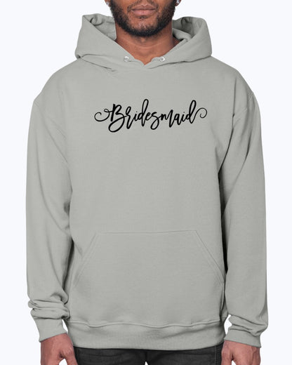 Bridesmaid - Bridal and Wedding- Hoodie