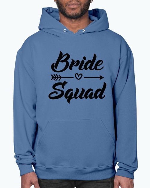 Bride Squad - Bridal and Wedding- Hoodie