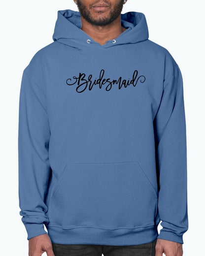 Bridesmaid - Bridal and Wedding- Hoodie