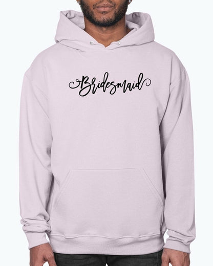 Bridesmaid - Bridal and Wedding- Hoodie