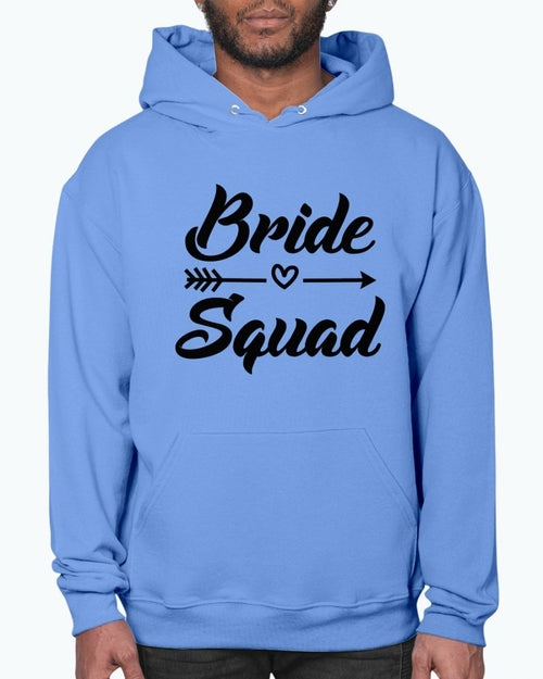 Bride Squad - Bridal and Wedding- Hoodie